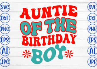 Auntie Of The Birthday Boy Retro SVG