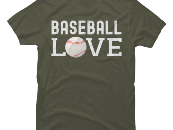 Baseball Love - Buy t-shirt designs