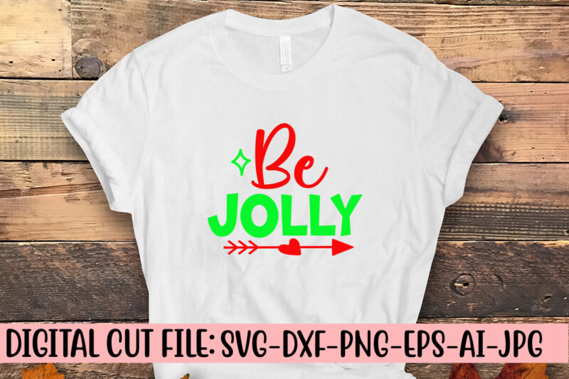 Be Jolly SVG Cut File