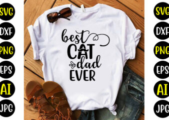 Best Cat Dad Ever Svg