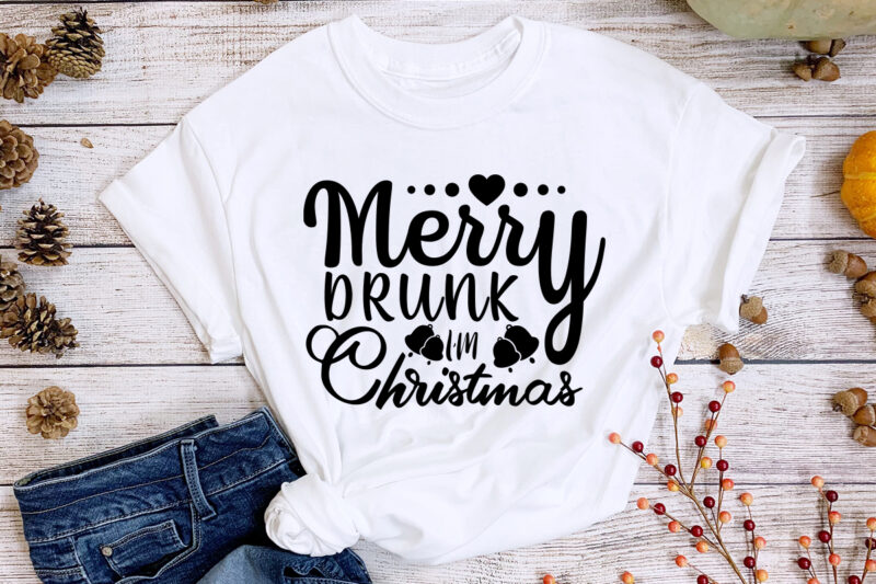 Merry drunk i’m christmas svg t-shirt