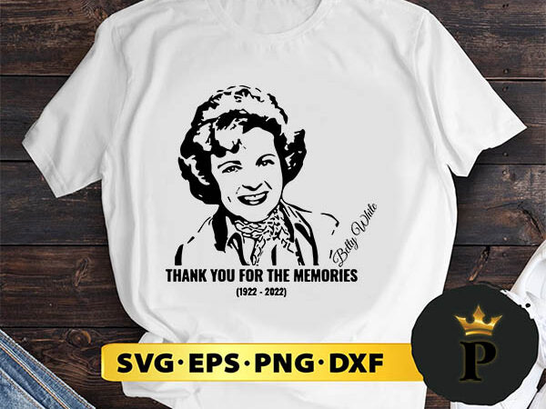 Betty white rip 1922 2022 signature thank you for the memories svg, merry christmas svg, xmas svg digital download t shirt template