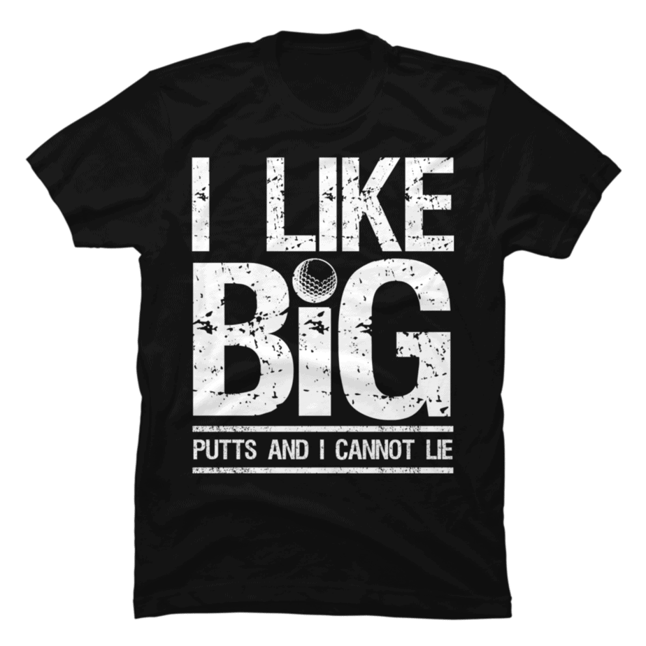 Big putts golf shirt - Buy t-shirt designs