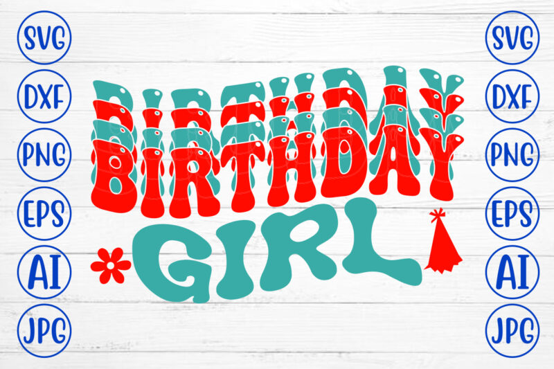 Birthday Girl Retro SVG