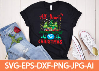 All Hearts Come Home For Christmas T-shirt Design,Winter SVG Bundle, Christmas Svg, Winter svg, Santa svg, Christmas Quote svg, Funny Quotes Svg, Snowman SVG, Holiday SVG, Winter Quote Svg,Funny Christmas
