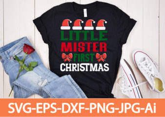 Little Mister First Christmas T-shirt Design,Winter SVG Bundle, Christmas Svg, Winter svg, Santa svg, Christmas Quote svg, Funny Quotes Svg, Snowman SVG, Holiday SVG, Winter Quote Svg,Funny Christmas Svg Bundle,