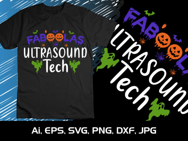 Faboolas ultrasound tech halloween spooky scary halloween file boo vampire t shirt graphic design