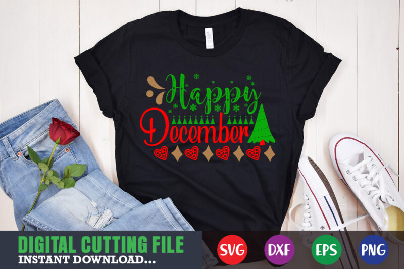 Happy december svg shirt, christmas naughty svg, christmas svg, christmas t-shirt, christmas svg shirt print template, svg, merry christmas svg, christmas vector, christmas sublimation design, christmas cut file