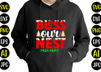 Bless Our Nest T-shirt Design