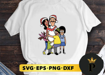 Bob’s Burgers Christmas SVG, Merry christmas SVG, Xmas SVG Digital Download t shirt template