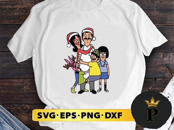 Bob’s burgers christmas svg, merry christmas svg, xmas svg digital download t shirt template