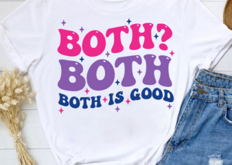 Both Both Both Is Good Bi Pride Funny Bisexual Retro Groovy NL t shirt template
