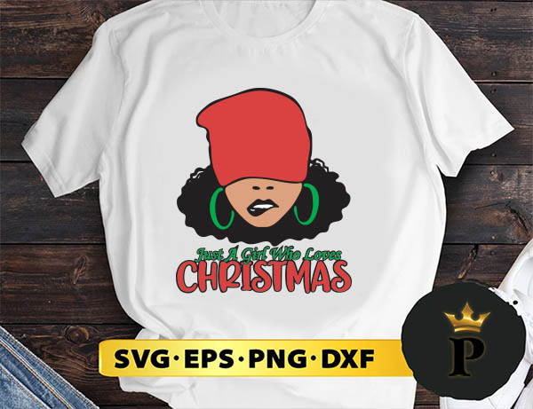 Buffalo Plaid Just A Girl Who Loves Christmas SVG, Merry christmas SVG, Xmas SVG Digital Download
