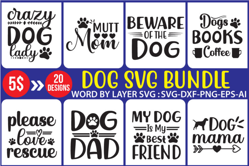 Dog Svg Mega Bundle, Dog T-shirt Mega Bundle, mega Bundle, Dog Mega Bundle, Dog Bundle SVG, Dog Mom Svg, Dog Lover Svg, Cricut Svg, Dog Quote, Funny Svg, Pet Mom