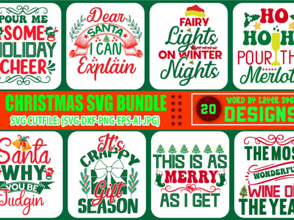Christmas svg bundle design.christmas svg bundle , funny christmas svg , cut file, cricut , clip art , commercial use ,holiday svg , christmas sayings quotes , winter, christmas svg