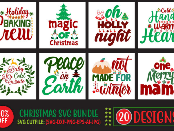 Christmas svg bundle,christmas svg bundle , funny christmas svg , cut file, cricut , clip art , commercial use ,holiday svg , christmas sayings quotes , winter, christmas svg bundle t shirt vector file