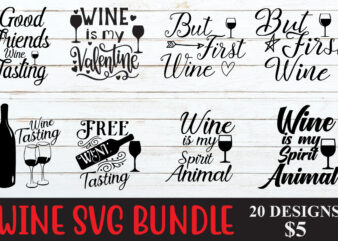 20 Wine Svg Bundle, Wine Svg, Alcohol Svg Bundle, Wine Glass Svg, Funny Wine Sayings Svg, Wine Quote Svg, Wine Cut Files, Files For Cricut, Dxf