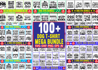 Dog Svg Mega Bundle, Dog T-shirt Mega Bundle, mega Bundle, Dog Mega Bundle, Dog Bundle SVG, Dog Mom Svg, Dog Lover Svg, Cricut Svg, Dog Quote, Funny Svg, Pet Mom