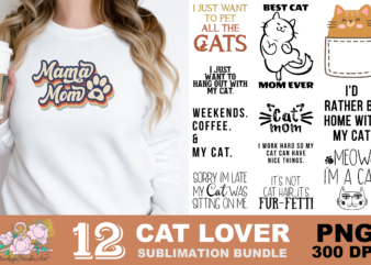 Best Cat Mom Ever Cat Lovers PNG Sublimation Design