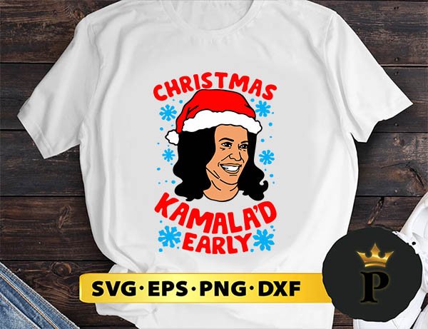 CHristmas Kanala'd Early SVG, Merry christmas SVG, Xmas SVG Digital Download