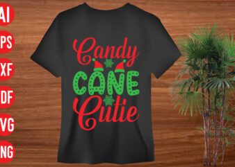 Candy Cane Cutie T Shirt Design, Candy Cane Cutie SVG Cut file, Candy Cane Cutie SVG design,christmas t shirt designs, christmas t shirt design bundle, christmas t shirt designs free