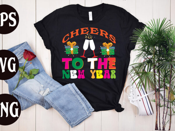 Cheers to the new year retro design , cheers to the new year,new year’s 2023 png, new year same hot mess png, new year’s sublimation design, retro new year png,