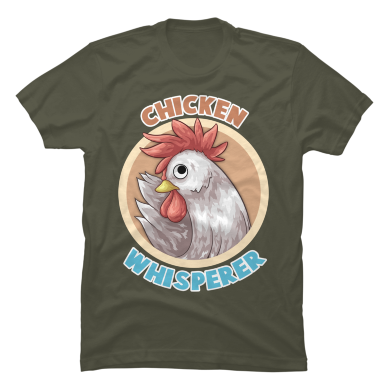 Chicken Whisperer - Buy t-shirt designs