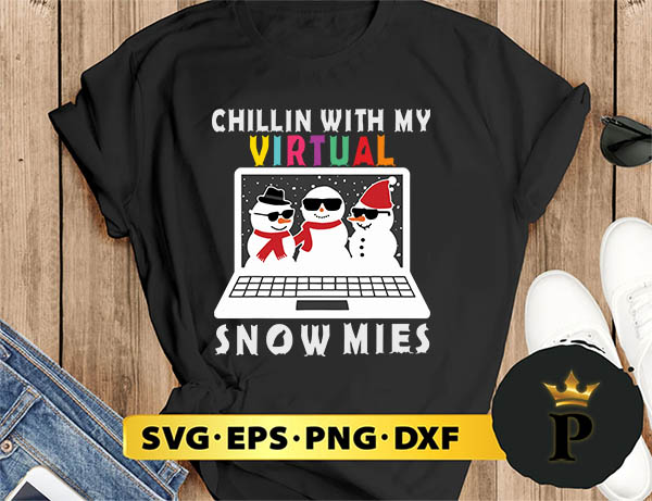 Chillin With My Virtual Snowmies Online Teaching Pajama SVG, Merry christmas SVG, Xmas SVG Digital Download