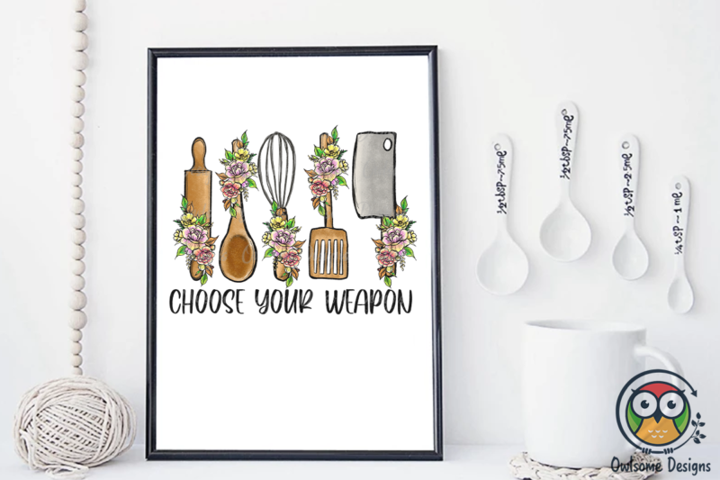 Choose Your Weapon Sublimation