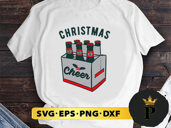 Christmas cheer beer svg, merry christmas svg, xmas svg digital download t shirt vector file