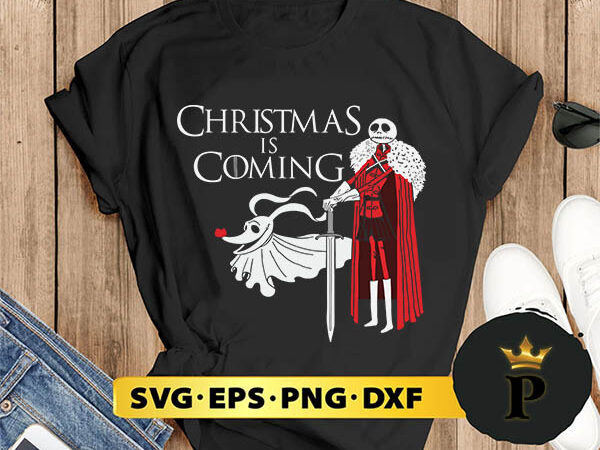 Christmas is coming jack skellington svg, merry christmas svg, xmas svg digital download t shirt vector file Christmas is coming jack skellington svg, merry christmas svg, xmas svg digital download t shirt vector file