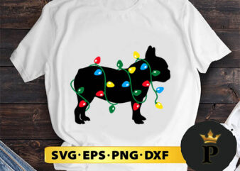 Christmas Lights French Bulldog SVG, Merry christmas SVG, Xmas SVG Digital Download t shirt vector file