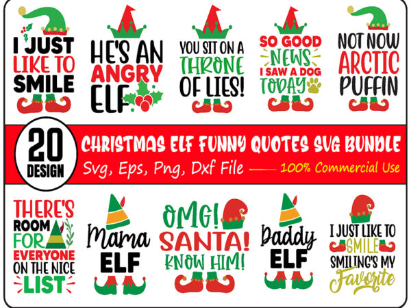 Funny christmas elf quotes bundle t shirt graphic design