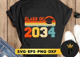 Class Of 2034 Vintage svg, Svg for Cricut, Svg for Shirts, Png, Instant Download, Svg Files for Cricut, Svg Designs