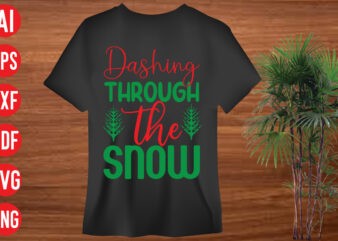 Dashing through the snow shirt design , Dashing through the snow SVG cut file , Dashing through the snow SVG design, christmas svg mega bundle , 130 christmas design bundle