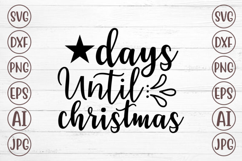 Days Until Christmas SVG