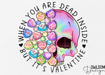 Dead Inside Skull Valentine PNG Design