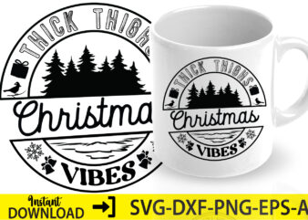 Thick thighs christmas vibes,Christmas svg ,funny Christmas SVG Design,christmas,Christmas svg,stickers,christmas ornament,funny svg , free svg,holiday,laser cut files,word By Layer Svg Files,christmas png,svg cut file, Retro Christmas png, Tis the season,Retro