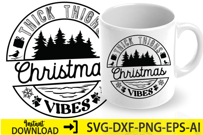 Thick thighs christmas vibes,Christmas svg ,funny Christmas SVG Design,christmas,Christmas svg,stickers,christmas ornament,funny svg , free svg,holiday,laser cut files,word By Layer Svg Files,christmas png,svg cut file, Retro Christmas png, Tis the season,Retro