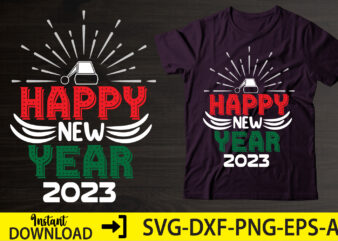 Happy New Year 2023,Happy New Year Shirt ,New Years Shirt, Funny New Year Tee, Happy New Year T-shirt, New Year Gift H114,Happy New Year Shirt ,New Years Shirt, Funny New