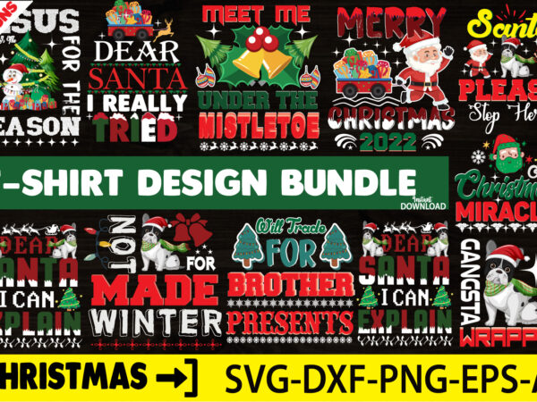 Christmas t-shirt bundle,10 christmas design ,t-shirt design ,sweet t-shirt ,christmas mega bundle ,200 t-shirt design stmas svg mega bundle ,220 christmas design , christmas svg bundle , 20 christmas t-shirt