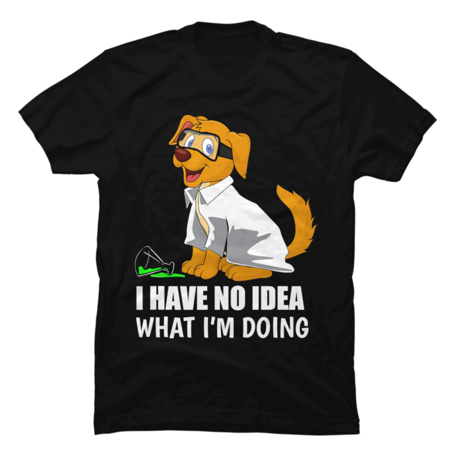 Dog science nerd Researchers school gift Buy tshirt designs