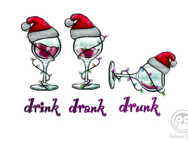 Drunk funny wine christmas sublimation t shirt vector illustration