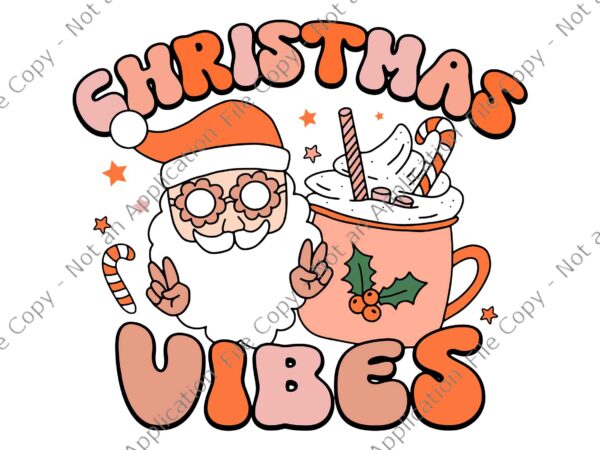 Retro groovy christmas vibes santa claus xmas lights svg, christmas vibes santa svg, santa christmas svg, santa claus xmas svg t shirt design online