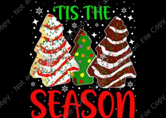 Little Tis’ The Season Christmas Tree Cakes Debbie Becky Jen Png, Tis’ The Season Christmas Png, Christmas Png, Christmas Tree Cakes Png t shirt vector graphic