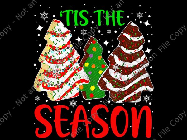Little tis’ the season christmas tree cakes debbie becky jen png, tis’ the season christmas png, christmas png, christmas tree cakes png t shirt vector graphic Little tis’ the season christmas tree cakes debbie becky jen png, tis’ the season christmas png, christmas png, christmas tree cakes png t shirt vector graphic