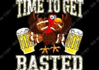 Time To Get Basted Png, Thanksgiving Beer Turkey Drinking Football Png, Thanksgiving Beer Png, Turkey Beer Png t shirt designs for sale