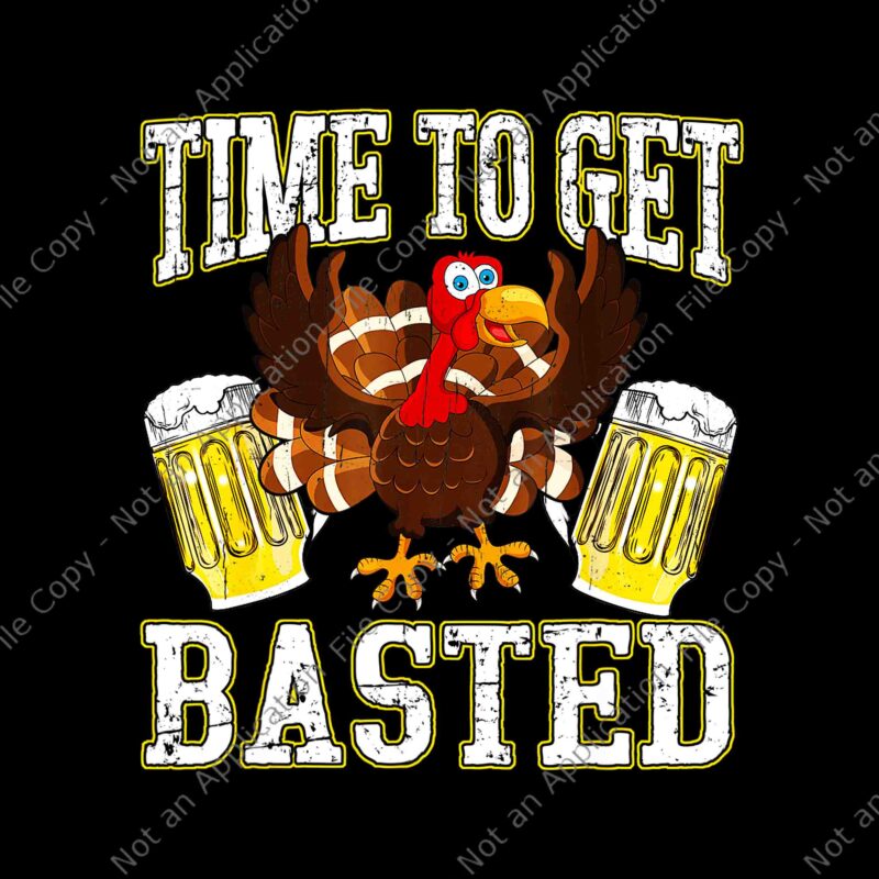 Time To Get Basted Png, Thanksgiving Beer Turkey Drinking Football Png, Thanksgiving Beer Png, Turkey Beer Png