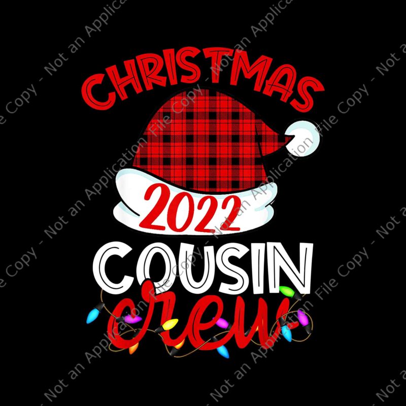 Christmas Cousin Crew Red Plaid Png, Cousin Crew Xmas Png, Hat Santa Christmas Png, Cousin Crew Red Plaid Png