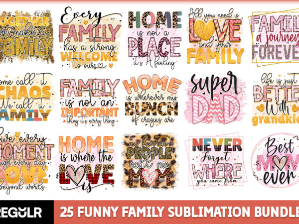 Funny family sublimation bundle t shirt graphic design